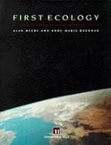 First Ecology: Primer in Ecology and Environmental Issues