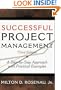 Successful Project Management: A Step-by-Step Approach with Practical Examples, 3rd Edition
