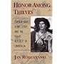 Honor Among Thieves: Captain Kidd, Henry Every and the Pirate Republic of Libertalia