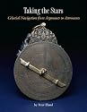 Taking the Stars: Celestial Navigation from Argonauts to Astronauts