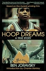 Hoop dreams : a true story of hardship and triumph