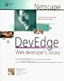 Netscape� DevEdge� Web Developer's Library