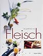 Fleisch, Das gro�e Buch vom (Teubner Edition)