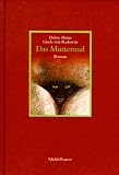 Das Muttermal - Helme Heine, Gisela von Radowitz