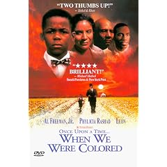 Once upon a Time...When We Were Colored (Widescreen)