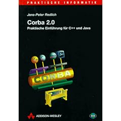 Corba 2.0. Praktische Einf�hrung f�r C++ und Java.