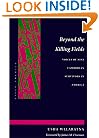 Beyond the Killing Fields: Voices of Nine Cambodian Survivors in America (Asian America)