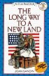 The Long Way to a New Land (I Can Read Book 3)