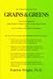 Grains & Greens: Your Food Program for Eating Pleasure, Weight Control Through Natural Health, and the Prevention of Metabolic Catastrophes