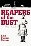 Reapers of the Dust: A Prairie Chronicle (Borealis Books)