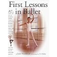 First Lessons in Ballet by  Lise Friedman and K.C. Bailey