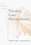 Nursing Case Management: An Evolving Practice