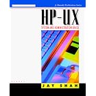 Hp-Ux System and Administration Guide (J. Ranade Workstation Series) by Jay Shah