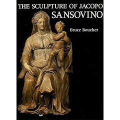 The Sculpture of Jacopo Sansovino