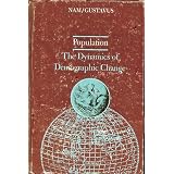 Population: The Dynamics of Demographic Change