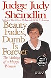 Beauty Fades, Dumb is Forever (4918, Unabridged, Library Edition)