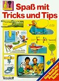Spa&szlig; mit Tricks und Tips - Curiosity Show - Das Buch zur Fernsehserie - Wolfgang Freitag, Rainer K&ouml;the