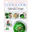 Look & Cook: Splendid Soups