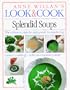 Look & Cook: Splendid Soups