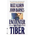 Click here to buy Encounter with Tiber by  Buzz Aldrin and John Barnes.