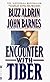 ENCOUNTER WITH TIBER