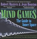 Mind Games: The Guide to Inner Space
