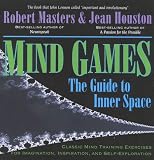 Mind Games: The Guide to Inner Space