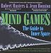 Mind Games: The Guide to Inner Space