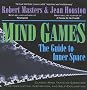 Mind Games: The Guide to Inner Space