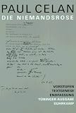 Werke - T&uuml;binger Ausgabe: Werk - T&uuml;binger Ausgabe: Die Niemandsrose - Vorstufen - Textgenese - Endfassung - Paul Celan