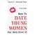 How to Date Young Women: For Men over 35 vol II (Advanced Skills)