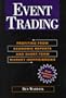 Event Trading: Profiting from Economic Reports and Short-Term Market Inefficiencies