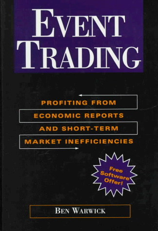 Event Trading: Profiting from Economic Reports and Short-Term Market Inefficiencies