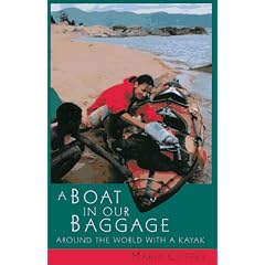 A Boat in Our Baggage: Around the World With a Kayak