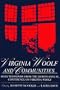 Virginia Woolf & Communities: Selected Papers from the Eighth Annual Conference on Virginia Woolf, Saint Louis University, Saint Louis, Missouri, Ju