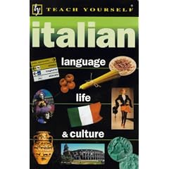 Italian Language, Life and Culture (Teach Yourself)