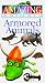 Armored Animals (Amazing Animals)