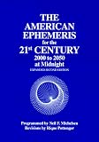  : The American Ephemeris for the 21st Century: 2000 to 2050 at Midnight