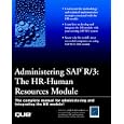 Administering SAP R/3: HR - Human Resources Module