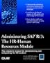 Administering SAP R/3: HR - Human Resources Module