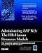 Administering SAP R/3: HR - Human Resources Module
