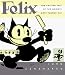 Search : Felix: The Twisted Tale of the World's Most Famous Cat