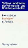 Investition. Schwachstellen des Investitionsbereichs und Investitionsrechnung