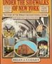Under the Sidewalks of New York: The Story of the World's Greatest Subway System