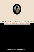 The Black Room at Longwood: Napoleon's Exile on Saint Helena