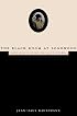 The Black Room at Longwood: Napoleon's Exile on Saint Helena