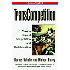 Transcompetition: Moving Beyond Competition and Collaboration (Businessweek Books)