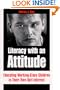 Literacy with an Attitude