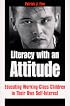 Literacy with an Attitude