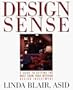 Design Sense: A Guide to Getting the Most from Your Interior Design Investment